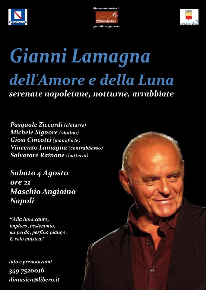 ESTATE A NAPOLI: LAMAGNA CANTA DELL’AMORE E DELLA LUNA AL MASCHIO ANGIOINO